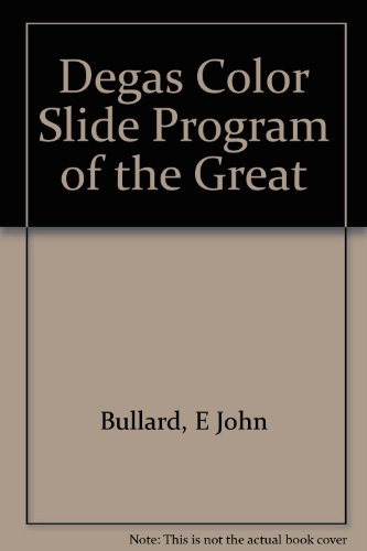 Degas Color Slide Program of the Great B000PXWSNY Book Cover