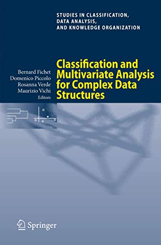 Classification and Multivariate Analysis for Complex Data Structures (Studies in Classification, Data Analysis, and Knowledge Organization) view 2
