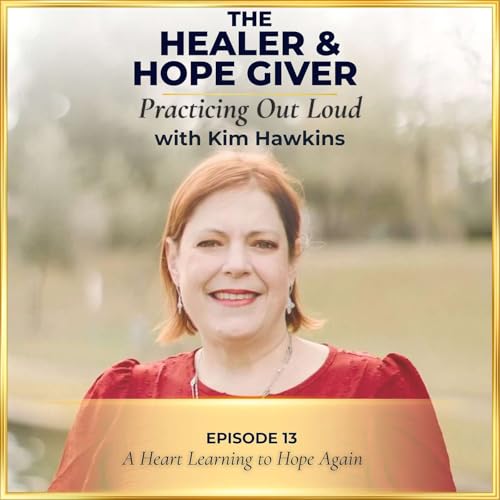 A Heart Learning to Hope Again