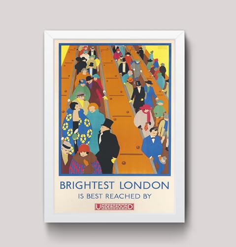 RPW Vintage London Underground THE BRIGHTEST LONDON IS REACHED BY UNDERGROUND 1920's Wall Art Poster A4 and A3 size 250gsm Gloss Borderless print (A3 Framed - White Frame)