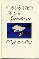 To be a graduate 0840740735 Book Cover