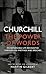 Churchill: The Power of Words