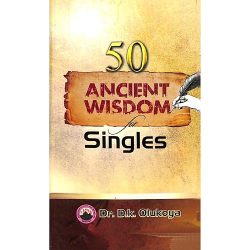 50 Ancient Wisdom for Singles Audiolibro Por Dr. D. K. Olukoya arte de portada