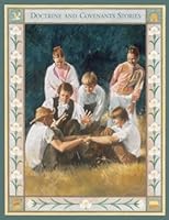 Doctrine and Covenants Stories B00GMXX0F6 Book Cover