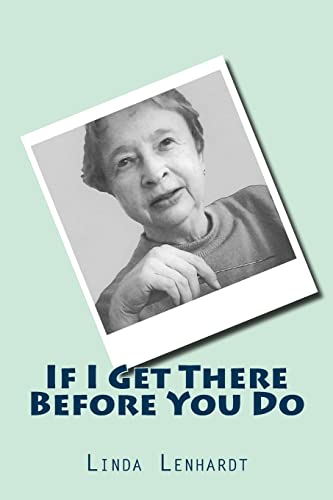 If I Get There Before You Do (Autobiography)