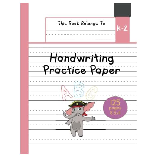 Handwriting Practice Paper K-2: The Little Elephant Kindergarten writing paper with dotted lined sheets for ABC and numbers learning for girls | 125 pages | 8.5x11 (Little Pets Lined Paper for Kids)