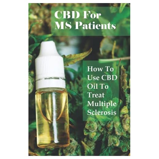 CBD For MS Patients: How To Use CBD Oil To Treat Multiple Sclerosis: What Is Cbd Oil Good For?
