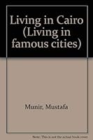 Living in Cairo (Living in famous cities) 0853408424 Book Cover