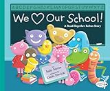 We Love Our School!: A Read-Together Rebus Story