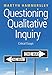 Questioning Qualitative Inquiry: Critical Essays