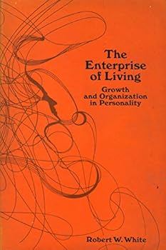 Hardcover The enterprise of living;: Growth and organization in personality Book