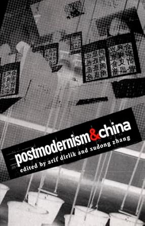 Postmodernism and China book cover