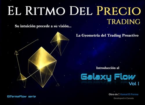 El Ritmo Del Precio: Galaxy Flow