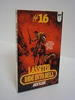 Lassiter # 16 : Ride Into Hell B000KG9D2K Book Cover
