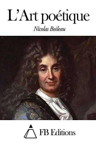 L’Art poétique (French Edition)