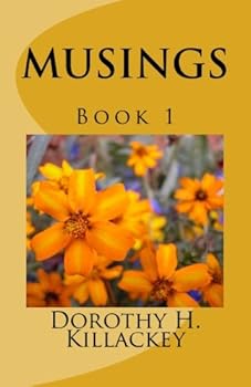 Paperback "Musings" by Dorothy H. Killackey Book
