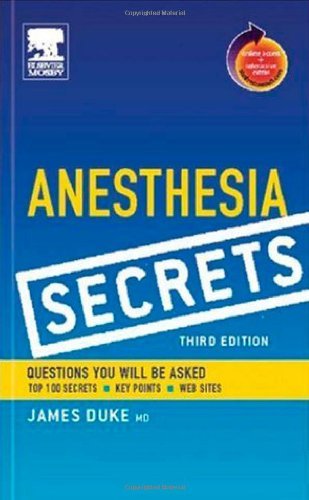 By James Duke - Anesthesia Secrets: With STUDENT CONSULT Online Access: 3rd (third) Edition Paperback
