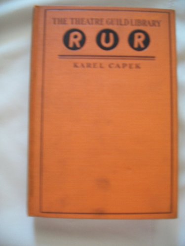 R.U.R. (Rossum's Universal Robots): A fantastic... B0006AJ39S Book Cover