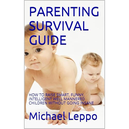 PARENTING SURVIVAL GUIDE Audiolibro Por Michael Leppo arte de portada