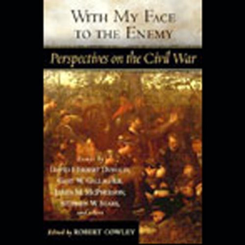 With My Face to the Enemy by Robert Crowley, Editor