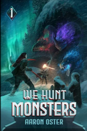 Cover of We Hunt Monsters: Book One