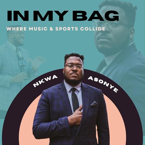 In My Bag with Nkwa Asonye cover art
