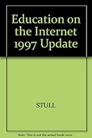 Education on the Internet 1997 0138899991 Book Cover