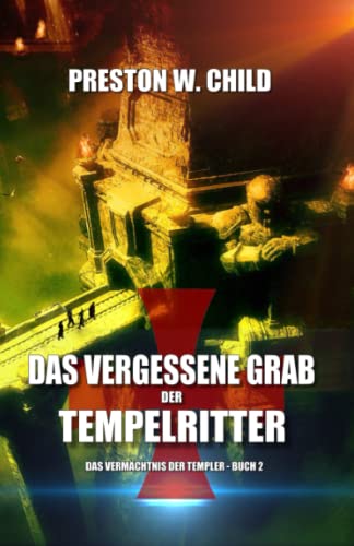 Das Vergessene Grab der Tempelritter (Das Vermächtnis der Tempelritter, Band 2) für 14,98 EUR bei amazon.de Bild: Das Vergessene Grab der Tempelritter (Das Vermächtnis der Tempelritter, Band 2) für 14,98 EUR bei amazon.de