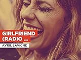  Girlfriend (Radio Version) in the Style of Avril Lavigne