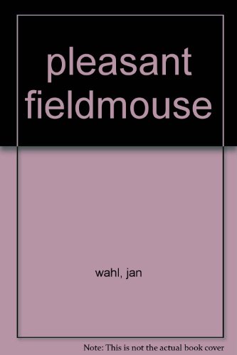 pleasant fieldmouse B005LDU5PG Book Cover