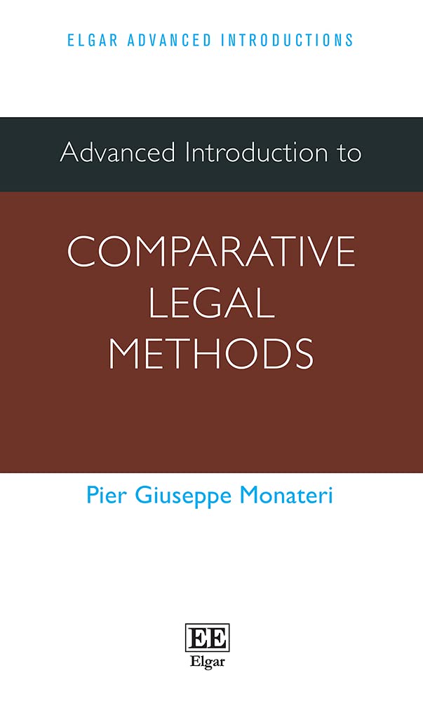 Advanced Introduction to Comparative Legal Methods (Elgar Advanced Introductions series)