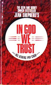 In God We Trust: All Others Pay Cash B000Q55FRM Book Cover
