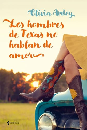 Los hombres de Texas no hablan de amor (Romántica Contemporánea)