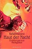 Haut der Nacht: Erzählungen aus Madagaskar - Jean L Raharimanana Nachwort: Sigrid Köppen Übersetzer: Sigrid Köppen 
