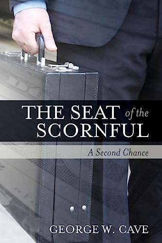 The Seat of The Scornful: A Second Chance