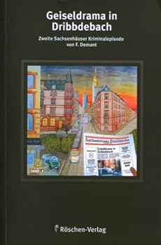 Paperback Geiseldrama in Dribbdebach [German] Book
