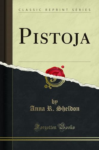  Pistoja (Classic Reprint)