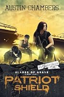Patriot Shield: Blades of Grass Book 4 1736047965 Book Cover