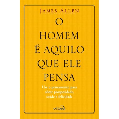 O homem é aquilo que ele pensa