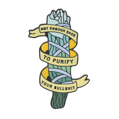Hot Enough Sage To Purify Your Bullshit Enamel Pin Hat Coat Bag Decoration Delicate Cartoon Badge Jewelry Gift for Girls Women