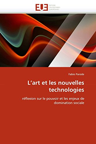 L''art Et Les Nouvelles Technologies [French] 6131546029 Book Cover