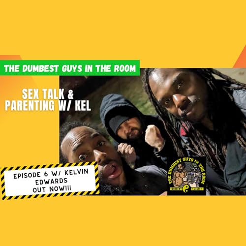 Sex Talk & Parenting w/ Kel
