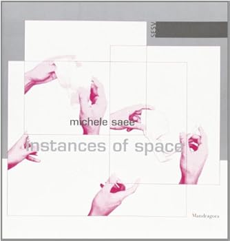 Paperback Michele Saee. Instances of space. Catalogo della mostra [Italian] Book
