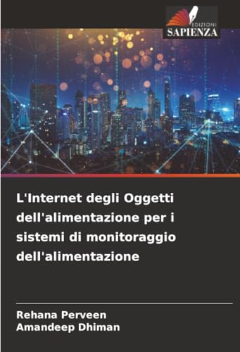 L'Internet degli Oggetti dell'alimentazione per... [Italian] 6200721742 Book Cover