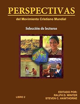 Paperback Perspectivas del Movimiento Cristiano Mundial: Selección de Lecturas, Libro 2 (Spanish Edition) [Spanish] Book