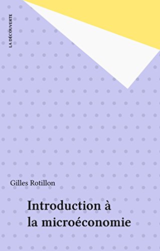 Télécharger Introduction à la microéconomie (Repères t. 106) Livre PDF Gratuit