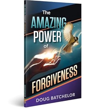 Paperback THE AMAZING POWER OF FORGIVENESS BY DOUG BATCHELOR Book