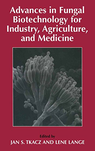 Advances in Fungal Biotechnology for Industry, Agriculture, and Medicine Advances in Fungal Biotechnology for Industry, Agriculture, and Medicine