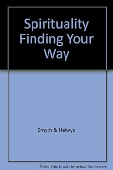 Paperback Spirituality Finding Your Way Book