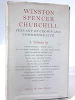 Winston Spencer Churchill, Servant of Crown and Commonwealth B0010ARL60 Book Cover